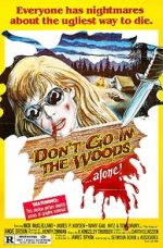 Watch Don't Go in the Woods 5movies