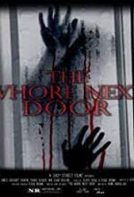 Watch The Whore Next Door 5movies