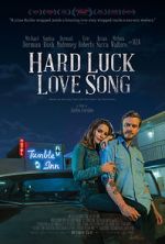 Watch Hard Luck Love Song 5movies