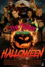 Watch The Town Without Halloween 5movies