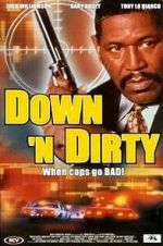 Watch Down \'n Dirty 5movies