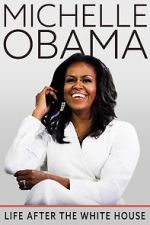 Watch Michelle Obama: Life After the White House 5movies