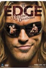 Watch WWE Edge: A Decade of Decadence 5movies