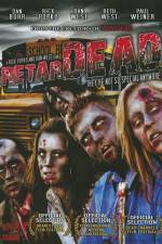 Watch Retardead 5movies