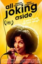 Watch All Joking Aside 5movies