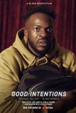 Watch Good Intentions (Short 2022) 5movies