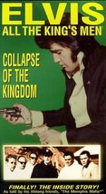 Watch Elvis: All the King\'s Men (Vol. 5) - Collapse of the Kingdom 5movies