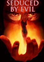 Watch Seduced by Evil 5movies