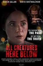 Watch All Creatures Here Below 5movies