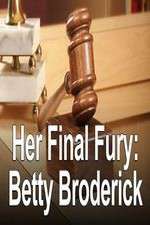 Watch Her Final Fury: Betty Broderick, the Last Chapter 5movies