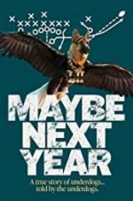 Watch Maybe Next Year 5movies