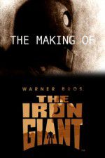 Watch The Making of The Iron Giant 5movies