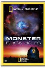 Watch National Geographic : Monster Black Holes 5movies