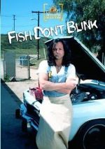 Watch Fish Don\'t Blink 5movies