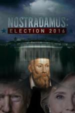 Watch Nostradamus: Election 5movies