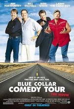 Watch Blue Collar Comedy Tour: The Movie 5movies