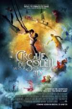 Watch Cirque du Soleil Worlds Away 5movies