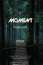 Watch The Moment 5movies