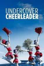 Watch Undercover Cheerleader 5movies