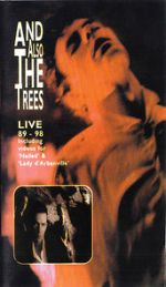 Watch And Also the Trees: Live 89-98 5movies