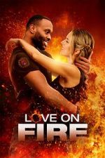 Watch Love on Fire 5movies
