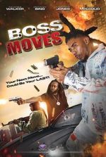 Watch Boss Moves 5movies