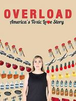 Watch Overload: America\'s Toxic Love Story 5movies