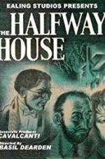 Watch The Halfway House 5movies