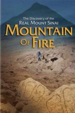 Watch Mountain of Fire The Search for the True Mount Sinai 5movies