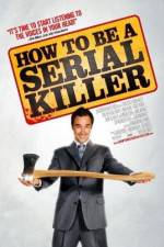 Watch How to Be a Serial Killer 5movies