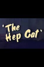 Watch The Hep Cat (Short 1942) 5movies
