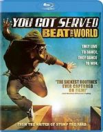 Watch You Got Served: Beat the World 5movies