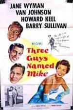 Watch Three Guys Named Mike 5movies