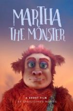 Watch Martha the Monster 5movies