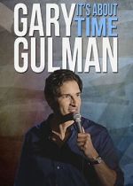 Watch Gary Gulman: It's About Time 5movies