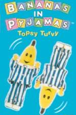 Watch Bananas In Pyjama: Topsy Turvy 5movies