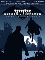 Watch Rifftrax: Batman v. Superman 5movies