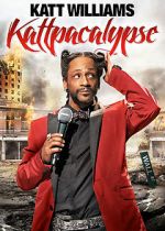 Watch Katt Williams: Kattpacalypse 5movies