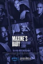Watch Maxine\'s Baby: The Tyler Perry Story 5movies