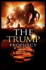 Watch The Trump Prophecy 5movies