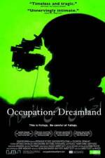 Watch Occupation Dreamland 5movies