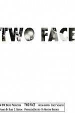 Watch Two Face 5movies