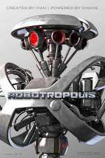 Watch Robotropolis 5movies