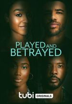 Watch Played and Betrayed 5movies