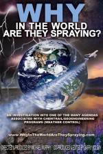Watch WHY in the World Are They Spraying 5movies