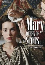 Watch Mary Queen of Scots 5movies