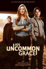 Watch An Uncommon Grace 5movies