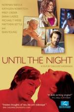 Watch Until the Night 5movies