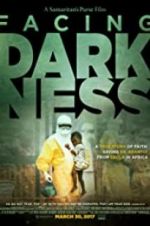 Watch Samaritan\'s Purse presents Facing Darkness 5movies