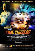 Watch RiffTrax Live: Time Chasers 5movies